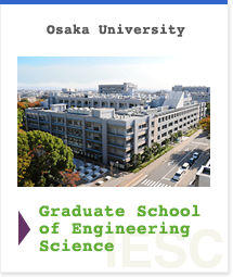 Osaka University Graduate School of Engineering Science